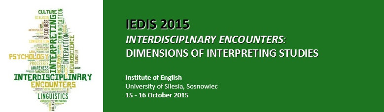 Konferencja pt. „Interdisciplinary Encounters – Dimensions of Interpreting Studies”