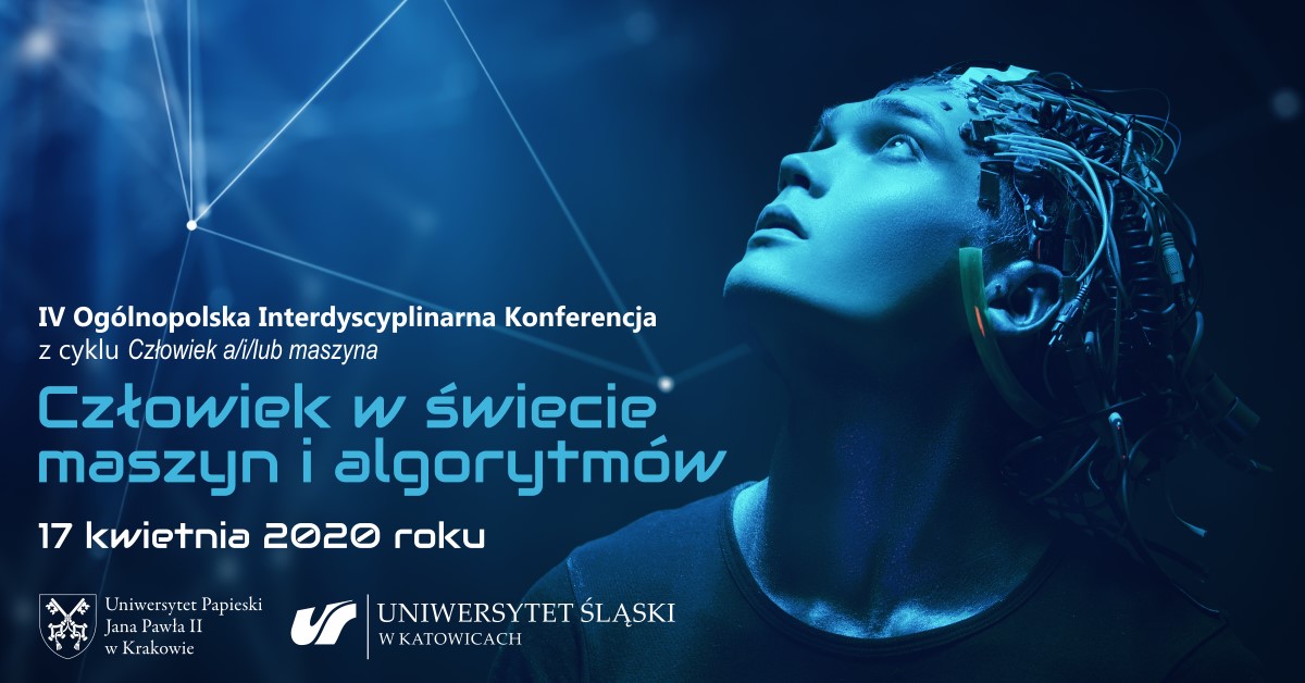 Konferencja z cyklu „Człowiek a/i/lub maszyna” [odwołana]