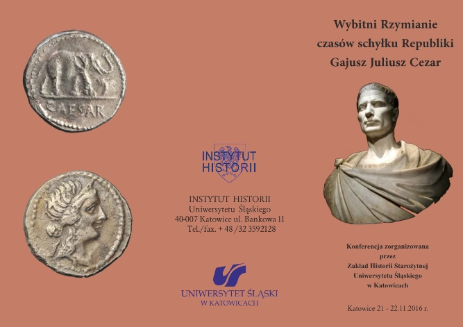 Konferencja naukowa pt. „Wybitni Rzymianie czasów schyłku Republiki. Gajusz Juliusz Cezar”