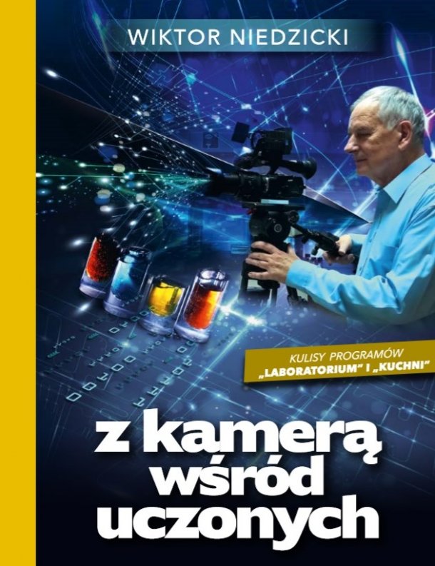 Z kamerą wśród uczonych
