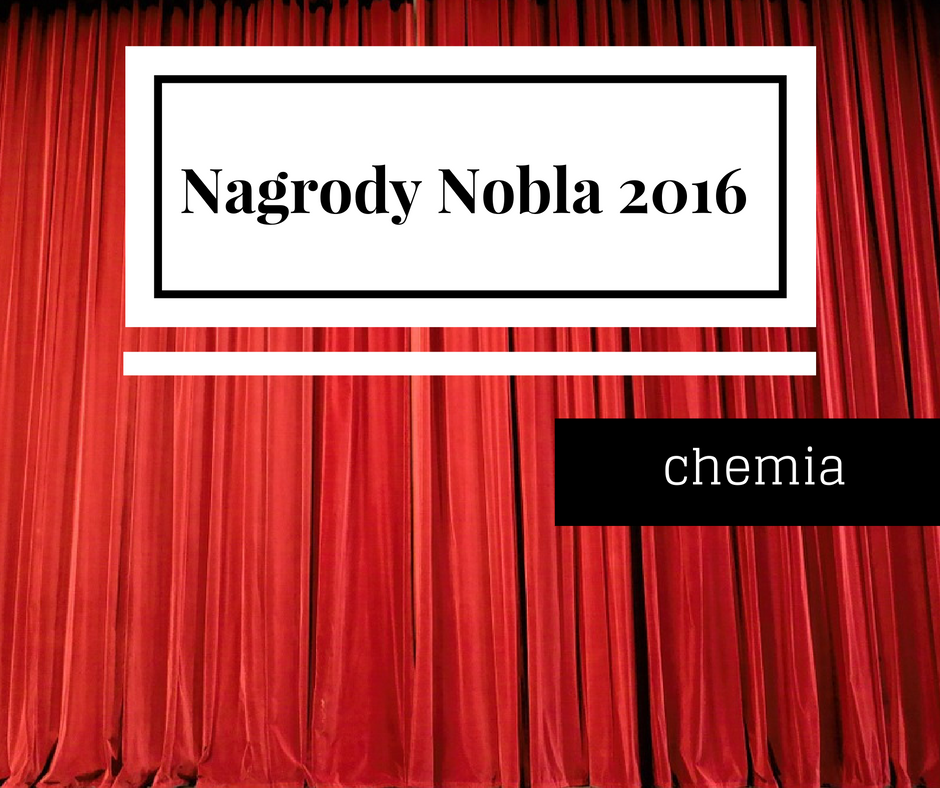Nagrody Nobla 2016 – chemia