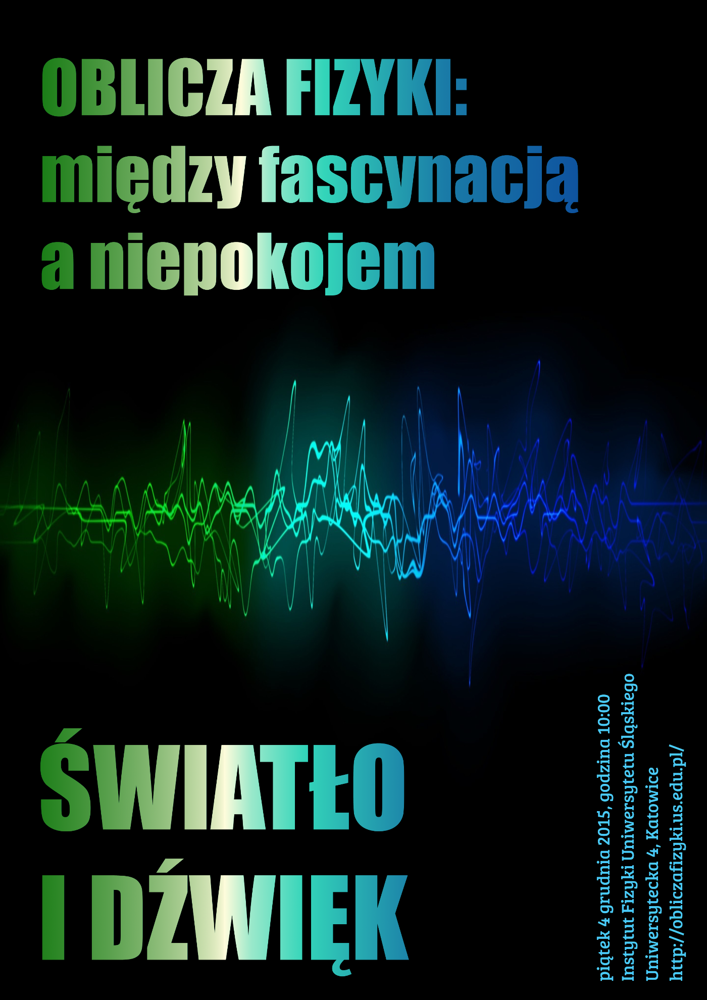 XI Dyskusja Panelowa „Oblicza fizyki. Między fascynacją a niepokojem”