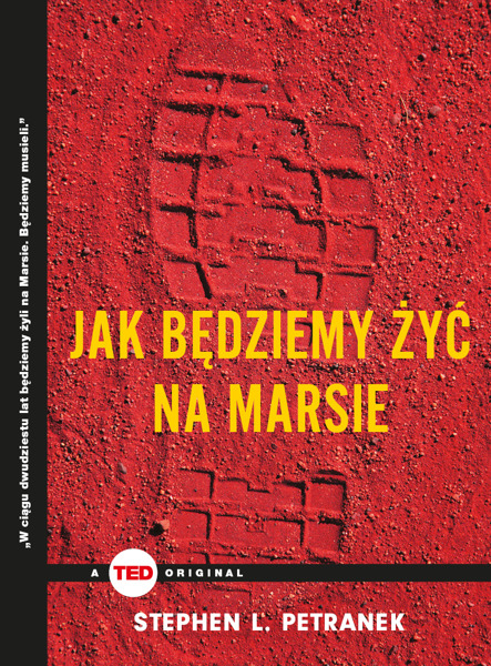 Jak będziemy żyć na Marsie