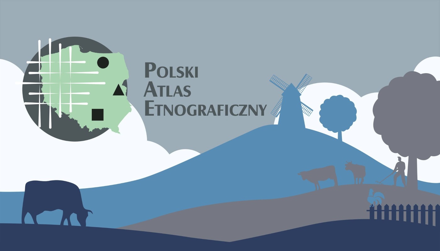Zachowane dziedzictwo kulturowe wsi polskiej. Unikatowe zasoby Archiwum Polskiego Atlasu Etnograficznego