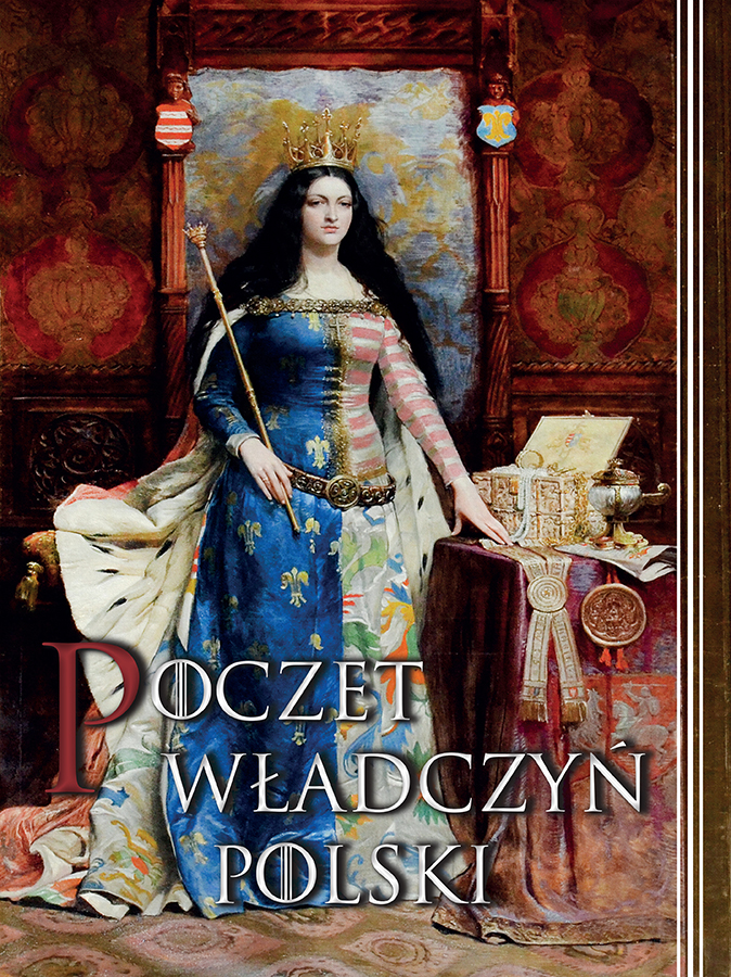 "Poczet władczyń Polski" pod red. dr hab. Bożeny Czwojdrak (okładka)