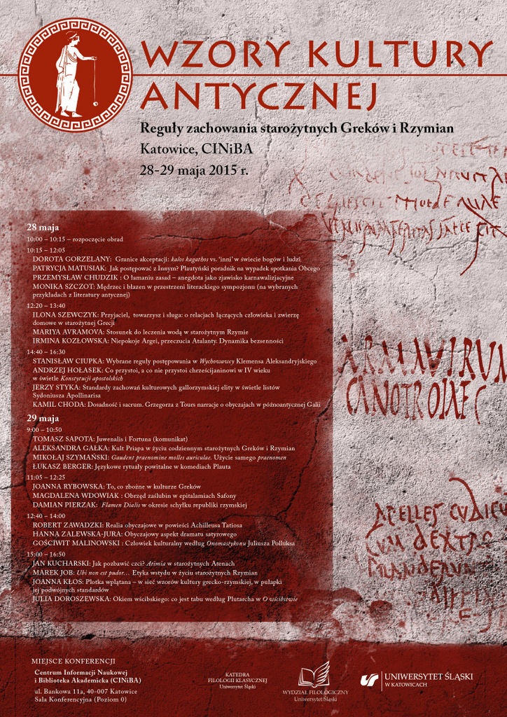 Konferencja pt. „Wzory kultury antycznej. Reguły zachowania starożytnych Greków i Rzymian”